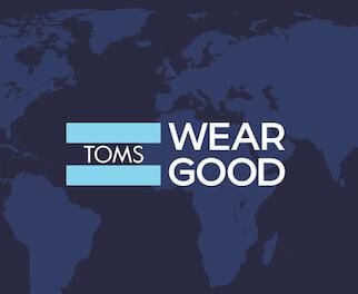 TOMS Wear Good.